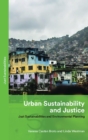 Urban Sustainability and Justice : Just Sustainabilities and Environmental Planning - Book