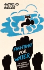 Fighting for Water : Resisting Privatization in Europe - eBook