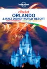 Lonely Planet Pocket Orlando & Walt Disney World(R) Resort - eBook