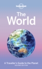Lonely Planet The World : A Traveller's Guide to the Planet - eBook