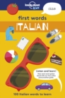 First Words - Italian : 100 Italian words to learn - Book