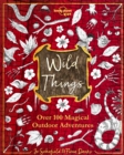 Lonely Planet Kids Wild Things - Book