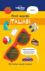Lonely Planet First Words - Italian : 100 Italian words to learn - eBook