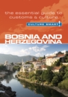 Bosnia &amp; Herzegovina - Culture Smart! - eBook