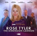 Doctor Who: Rose Tyler: The Dimension Cannon - Book