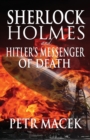 Sherlock Holmes and Hitler's Messenger of Death - Book