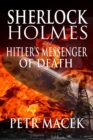 Sherlock Holmes and Hitler's Messenger of Death - eBook