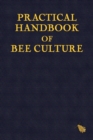 Practical Handbook of Bee Culture - Book