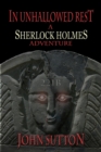 In Unhallowed Rest : A Sherlock Holmes Adventure - eBook
