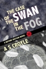 The Case of the Swan in the Fog - eBook