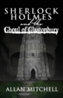 Sherlock Holmes and the Ghoul of Glastonbury - Book