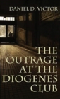 Outrage at the Diogenes Club (Sherlock Holmes and the American Literati Book 4) - Book