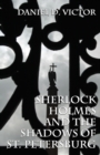 Sherlock Holmes and the Shadows of St Petersburg - Book
