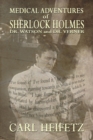 Medical Adventures of Sherlock Holmes, Dr. Watson, and Dr. Verner - eBook