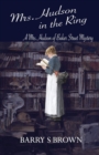 Mrs. Hudson in the Ring (Mrs. Hudson of Baker Street Book 3) - Book