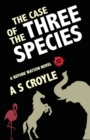 The Case of the Three Species (Before Watson Novel Book 4) : The Mare, the Elephant, and the Pink Flamingo - Book