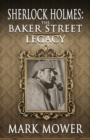 Sherlock Holmes : The Baker Street Legacy - Book