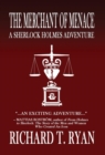 The Merchant of Menace : A Sherlock Holmes Adventure - Book