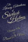 The Literary Adventures of Sherlock Holmes Volume One - eBook