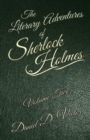 The Literary Adventures of Sherlock Holmes Volume 2 - Book