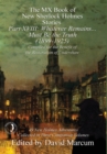 The MX Book of New Sherlock Holmes Stories Part XVIII : Whatever Remains . . . Must Be the Truth (1899-1925) - Book
