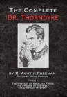 The Complete Dr. Thorndyke - Volume V : The Mystery of Angelina Frood, The Shadow of the Wolf and The D'Arblay Mystery - Book