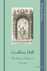 Geoffrey Hill : The Drama of Reason - eBook
