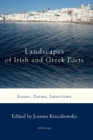 Landscapes of Irish and Greek Poets : Essays, Poems, Interviews - Book