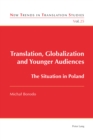Translation, Globalization and Younger Audiences : The Situation in Poland - eBook
