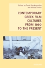 Contemporary Greek Film Cultures from 1990 to the Present - eBook