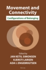 Movement and Connectivity : Configurations of Belonging - Book