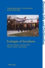 Ecologies of Socialisms : Germany, Nature, and the Left in History, Politics, and Culture - Book