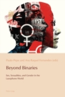 Beyond Binaries : Sex, Sexualities and Gender in the Lusophone World - Book