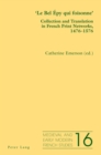 'Le Bel Epy qui foisonne' : Collection and Translation in French Print Networks, 1476-1576 - Book