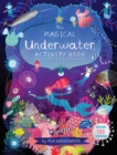The Magical Underwater Activity Book - Book