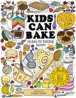 Kids Can Bake : Recipes for Budding Bakers - Book