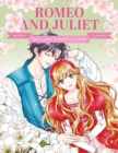 Manga Classics: Romeo and Juliet : Great literature brought to life - Book