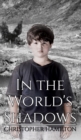 In the World's Shadows - Book
