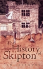 The History of Skipton - Book