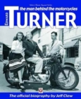 Edward Turner : The Man Behind the Motorcycles - Book
