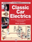 Classic Car Electrics: Enthusiast's Restoration Manual - Book