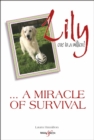 Lily: one in a million : A miracle of survival - Book
