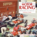 Motor Racing - Reflections of a Lost Era - Book