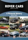 Rover Cars 1945 to 2005 : A Pictorial History - Book