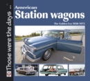 American Station Wagons : The Golden Era 1950-1975 - eBook