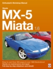 Mazda MX-5 Miata 1.6 Enthusiast's Workshop Manual - eBook