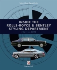 Inside the Rolls-Royce & Bentley Styling Department 1971 to 2001 - Book