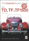 MG TD, TF & TF1500 : The Essential Buyer’s Guide - eBook