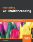 Mastering C++ Multithreading - Book