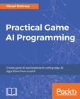 Practical Game AI Programming - Book